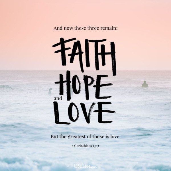 Bible verse Faith hope love The New Testament Church of Cedarville